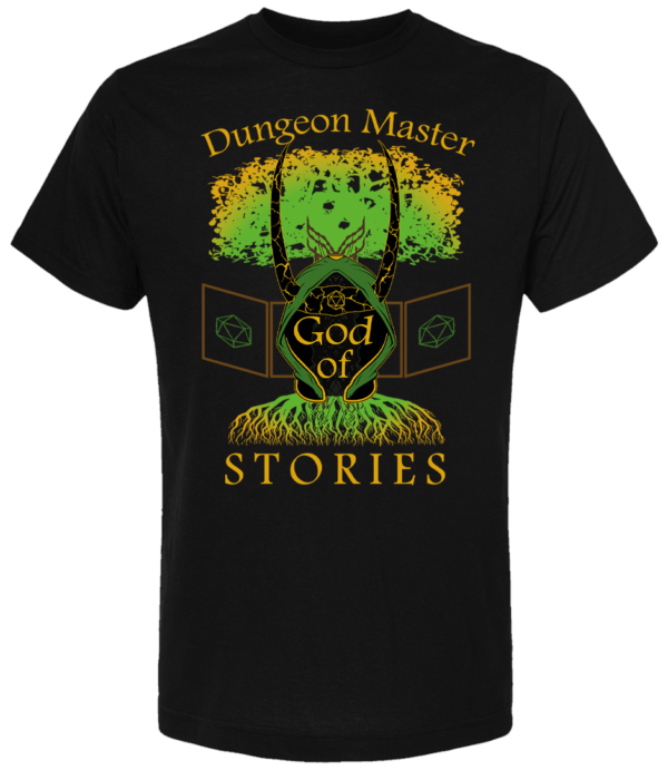 Dungeon Master, God of Stories T-Shirt