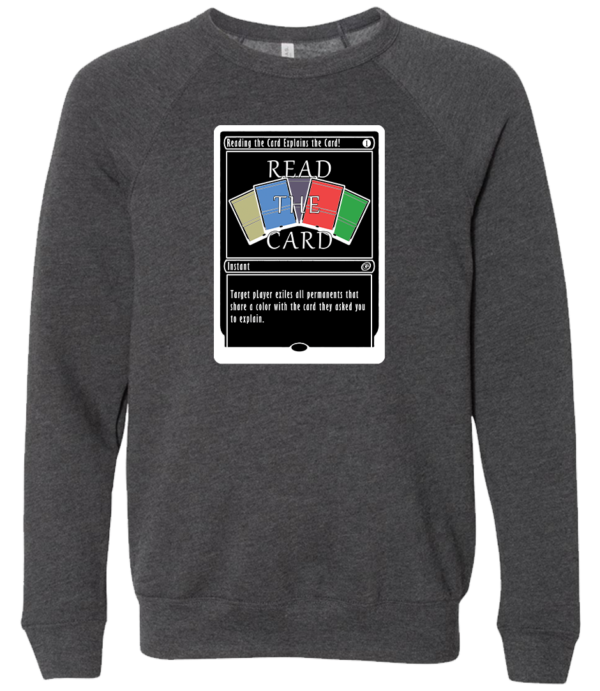 Read The Card! MTG Sweatshirt - Image 2
